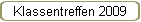 Klassentreffen 2009